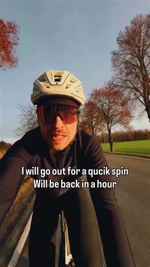 Cyclists know… there’s no such thing as a quick spin 😂