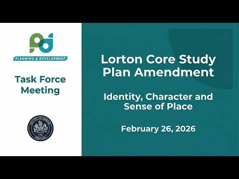 Lorton Core Study Task Force Meeting: Feb. 26, 2026
