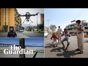 Squats, drones and angry mayors: policing coronavirus lockdowns around the world