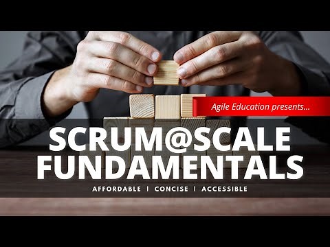 Introducing: Scrum@Scale Fundamentals, Agile Education's Newest Scrum Training Credential