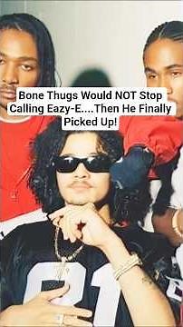 How Bone Thugs Got Signed By Eazy-E
