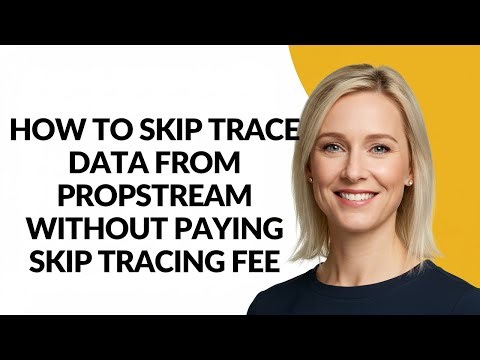 How to Skip Trace Data From Propstream Without Paying Skip Tracing Fee - Julia'sTutorials