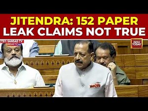 Jitendra Singh Lok Sabha Speech: Jitendra Speaks On Paper Leaks, Rahul Gandhi Protest And Exam Bill