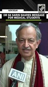Dr Shiv Kumar Sarin shares message for medical students on National Doctor's Day 2026