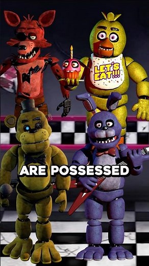 Which Animatronics Are Possessed in Every FNAF Game?