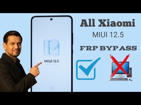 All Xiaomi MIUI 12.5 | Frp Bypass | Without Pc |Hindi Urdu (owner only) 