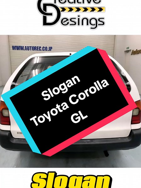 Catchy Slogan Designs for Toyota Corolla GL
