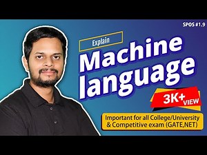 1.9 | Machine language | Assembly language | Advantages & Disadvantages | Features
