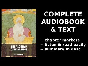 The Alchemy of Happiness ⭐ By Al Ghazzali. FULL Audiobook