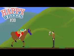 Happy Wheels - Part 30 Amazing Horse