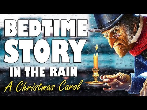 A Christmas Carol (Complete Audiobook with rain sounds) | Relaxing ASMR Bedtime Story (Male Voice)