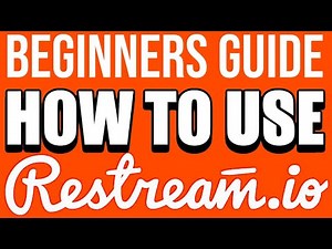 HOW TO SETUP AND USE Restream.io