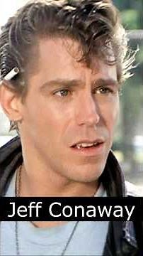 The Life and Death of Jeff Conaway