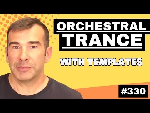 Epic Orchestral Trance Like Above & Beyond | Live Tutorial w/ Templates #330