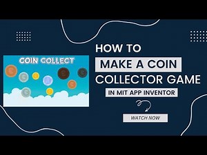 Coin Collector Game in MIT App Inventor