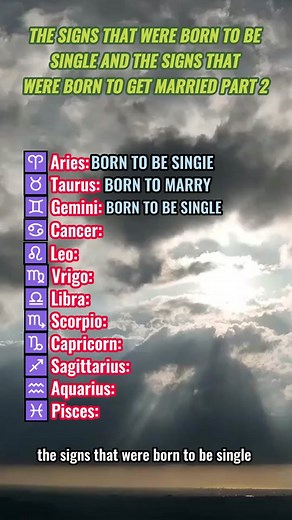 Astrology and Zodiac Signs: Signs Born to Be Single or Marry