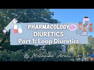Diuretics (Part 1: Loop Diuretics) | Pharmacology