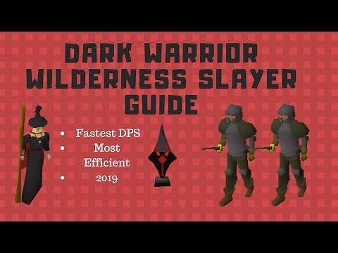 OSRS Dark Warrior Wilderness Slayer Guide (2019)