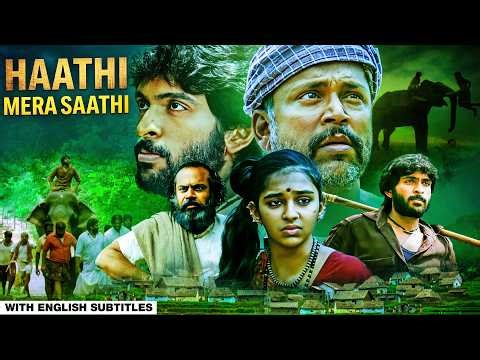 Haathi Mere Saathi New South Release Hindi Dubbed Movie | Vikram Prabhu, Lakshmi | English Subtitles