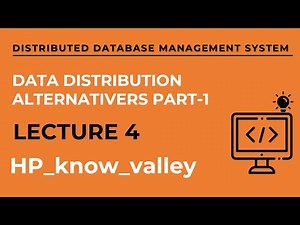 DATA DISTRIBUTION ALTERNATIVES PART 1|| DISTRIBUTED DBMS || DESIGN APPROACH || DATA REPLICATION
