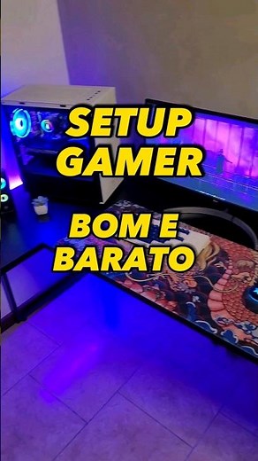 Melhor SETUP GAMER Barato!!