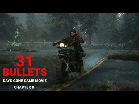 31 BULLETS - DAYS GONE REMASTERED Game Movie | All Cutscenes [4K 60FPS] Chapter 8