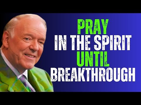 Pray in the Spirit Until Breakthrough 🔥 | Kenneth E. Hagin's Secret to Powerful Prayer! ...