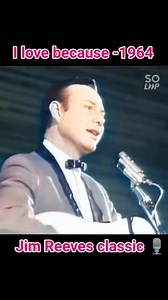 " I love you because'throwback Jim Reeves ( full song ) Released in (1964) timeless. Remembering legendary singer. | Kuks yeps