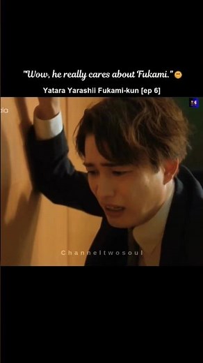 "Wow, he really cares about Fukami." 😊 Yatara yarashii fukami-kun bl #ep6 #japanesebl #reels