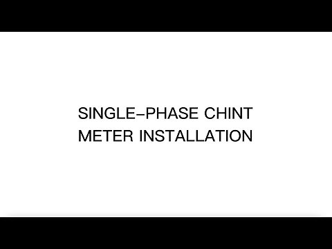 Single Phase Chint Meter Installation Guide