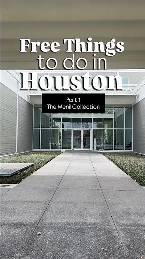 The Menil Collection | Free Things to do in Houston