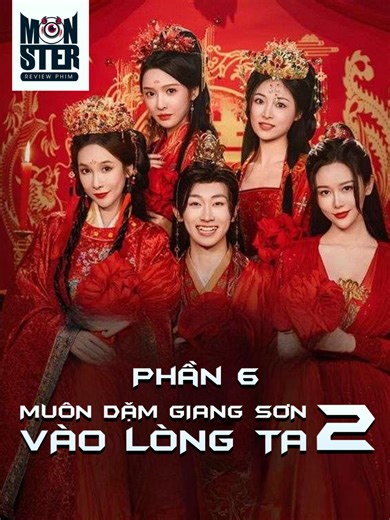 Giang Sơn: Muôn Dặm Giang Sơn vào Lòng Ta - Phần 6