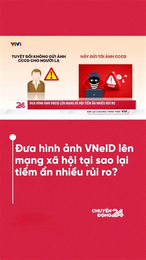 Từ ngày 1/7/2025, người dân cả nước có thể tra cứu thông tin quê quán, địa chỉ thường trú mới sau sáp nhập địa giới hành chính trên ứng dụng VNeID. Tuy nhiên, nhiều người dùng lại vô tình đặt bản thân vào nguy cơ mất an toàn dữ liệu khi chia sẻ toàn bộ hình ảnh VNeID của mình lên các nền tảng mạng xã hội. #chuyendong24h | Chuyển động 24h