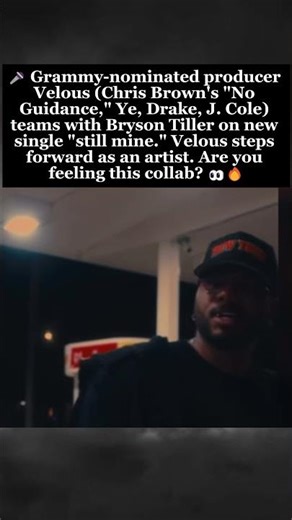 Velous & Bryson Tiller Collab on Still Mine — Producer Steps Into Spotlight #velous #brysontiller