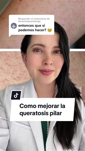 Cómo mejorar la queratosis pilar y su cuidado