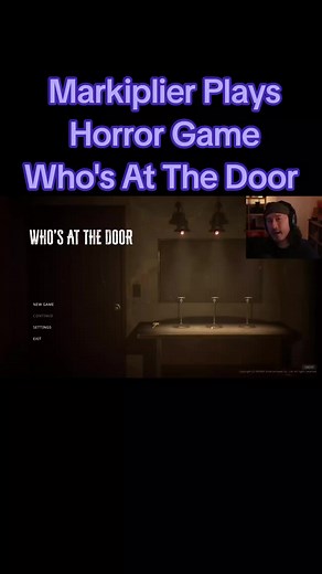 Markiplier's Horror Game: Who's At The Door