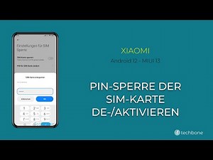 PIN-Sperre der SIM-Karte de-/aktivieren - Xiaomi [Android 12 - MIUI 13]