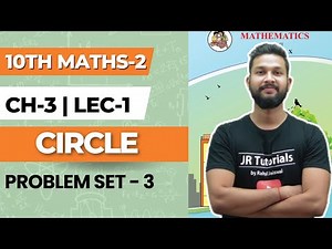 10th Maths 2 | Chapter 3 | Circle | Problem Set-3 | Lecture 1 | Maharashtra Board |