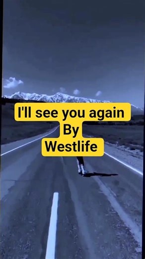 I'll see you again (Westlife)