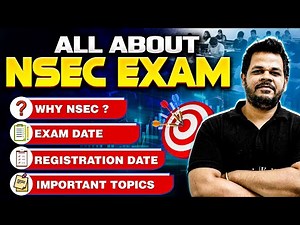 Why You Should Give NSEC Exam ❓🤔 || All About NSEC Exam : Exam Date, Registration Date, Topics 🔥