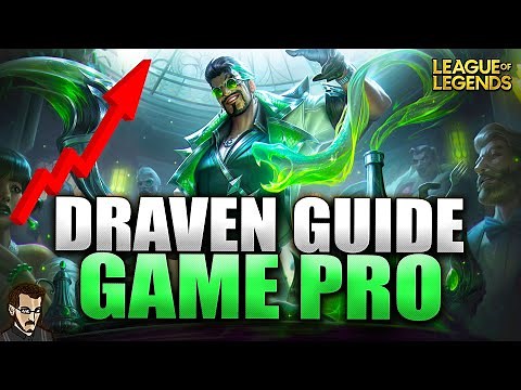 COMMENT JOUER DRAVEN COMME UN PRO ► TUTO & GUIDE PRO LEAGUE OF LEGENDS