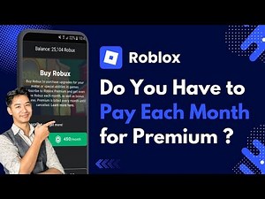 Do You Have To Pay Every Month For Roblox Premium?