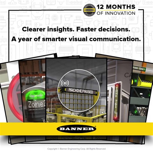 Banner Engineering on Instagram: "We’re kicking off our 12 Months of Innovation. Here's a look back at the products Banner brought to market throughout 2025. Each day highlights a different category of this year’s launches, starting with the solutions that brought greater clarity, interaction, and visibility to the factory floor. These visualization tools improved operator awareness, reduced response time, and brought smart communication to a wide range of applications. 2025 Product Launches Fea