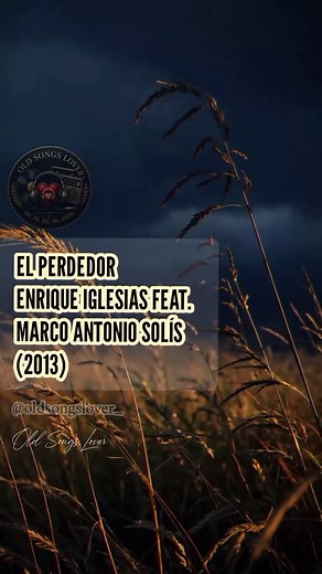 Enrique Iglesias feat. Marco Antonio Solís - El Perdedor 🎶 #enriqueiglesias #marcoantoniosolis #elperdedor