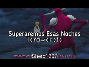 Opening 04 De Nanatsu No Taizai Completo Sub Español "Howling"