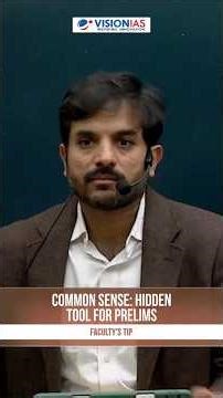"Common Sense: Hidden Tool for Prelims