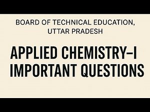 BTEUP Applied Chemistry 1 Important Questions 2025 | Most Expected Questions for Polytechnic Exam