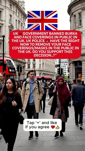 The UK government says police can now remove face coverings in public spaces. Some say it’s about security. Others say it’s about freedom. Do you support this decision? 👇 Comment your opinion. #UK #foryou #BREAKINGNEWS #viral