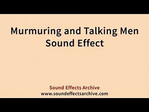 Murmuring and Talking Men Sound Effect - Royalty Free