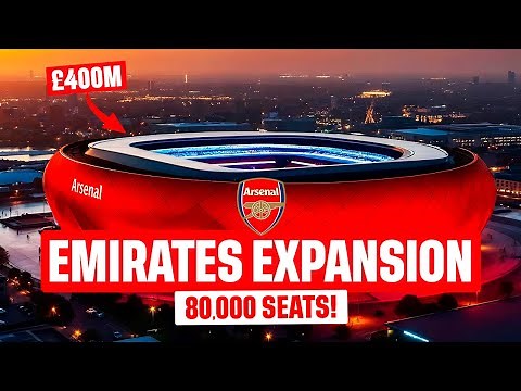 Inside ARSENAL's NEW £400m Emirates Stadium EXPANSION PLANS